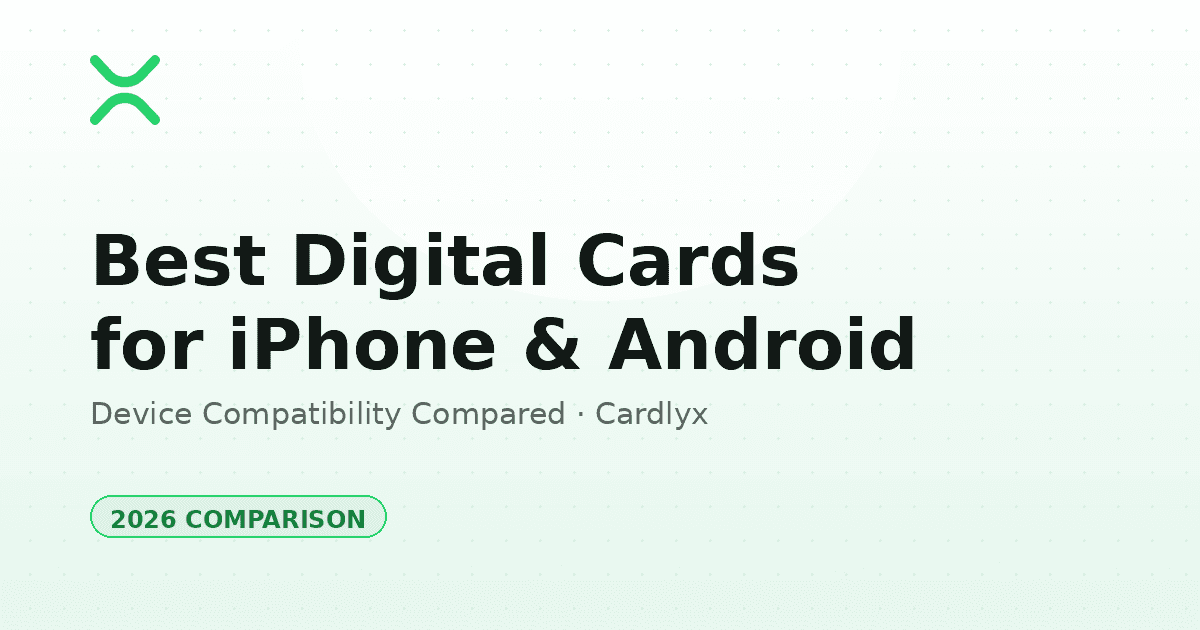 Best Digital Business Card Apps for iPhone & Android (2026)